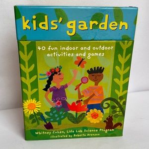 Kids' Garden : 40 Fun Outdoor Activities and Games by Whitney Cohen and Life Lab